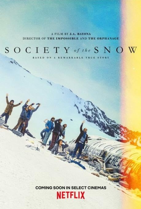 Society of the Snow: Getting Past Survival and Hunger to Know Life