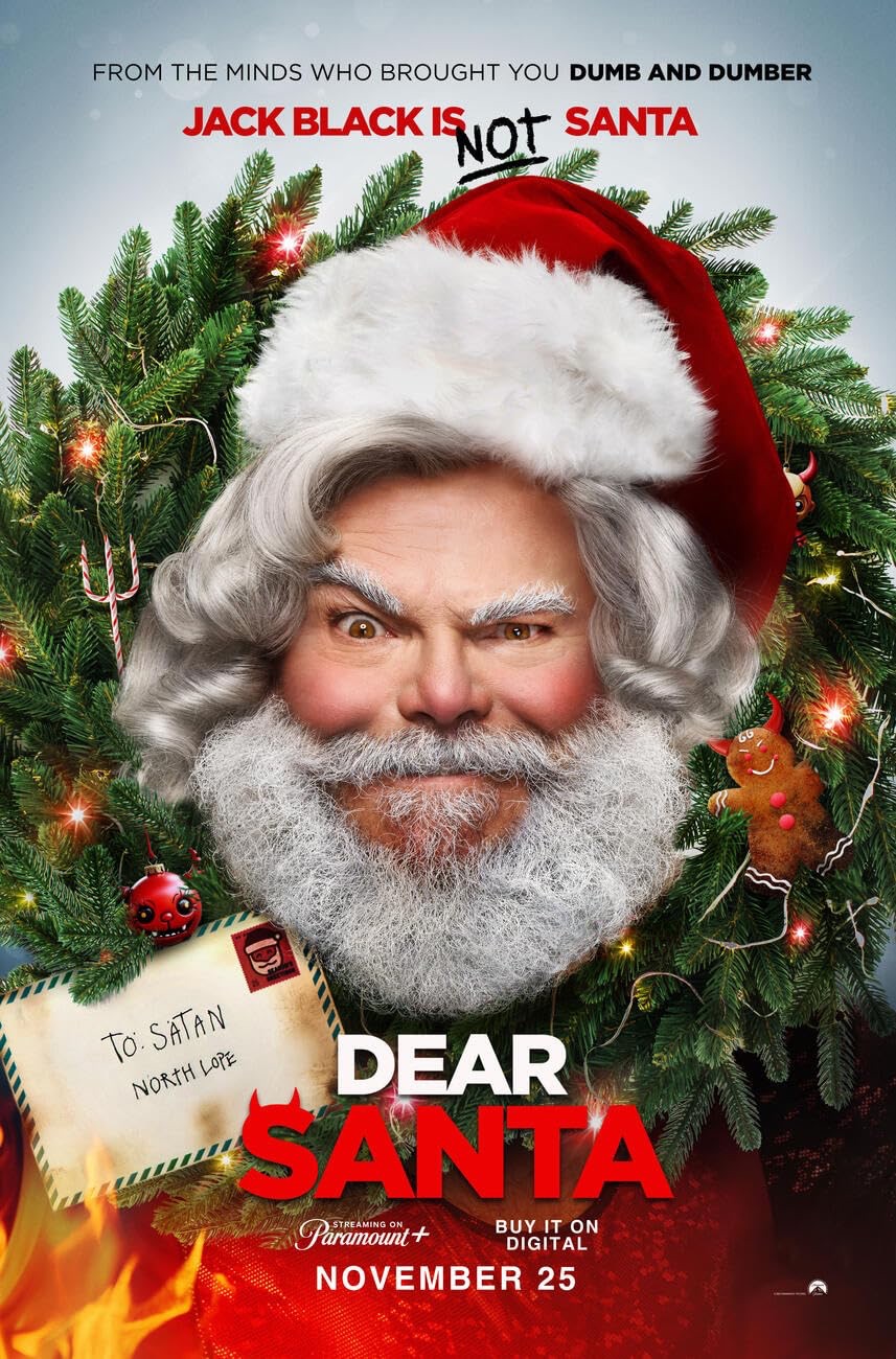 Dear Santa: A Slightly Devilishly Fun Twist on the&nbsp; Christmas Movie that Slowly Goes to Hell and Back